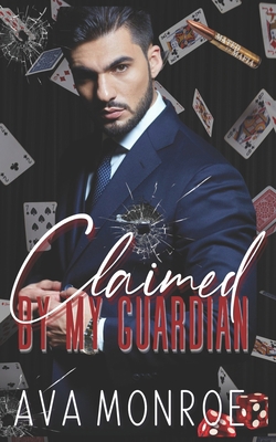 Claimed By My Guardian: (Alternative Cover) B0C9SH1J29 Book Cover