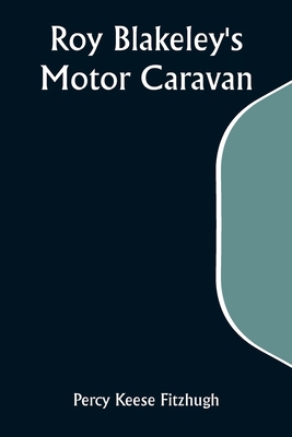 Roy Blakeley's Motor Caravan 9357935169 Book Cover