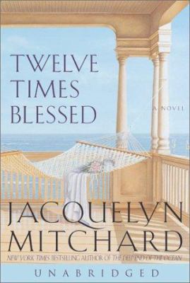 Twelve Times Blessed 0060534710 Book Cover