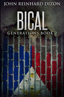 Bical: Large Print Edition [Large Print] 1034439790 Book Cover
