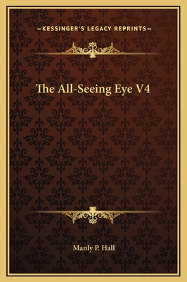 The All-Seeing Eye V4 1169293131 Book Cover
