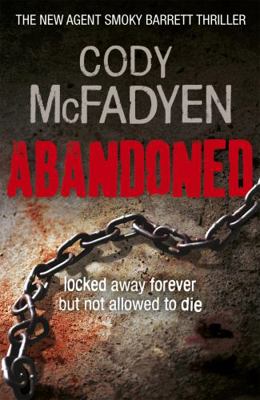 Abandoned: Smoky Barrett, Book 4 0340962410 Book Cover