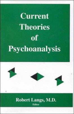 Current Theories of Psychoanalysis 0823610942 Book Cover