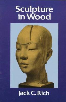 Sculpture in Wood (Dover Books on Art Instructi... 0486271099 Book Cover