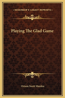 Playing The Glad Game 1169189679 Book Cover