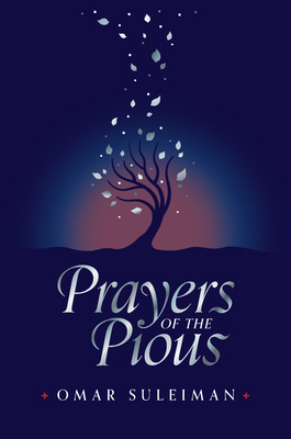 Prayers of the Pious 1847741290 Book Cover