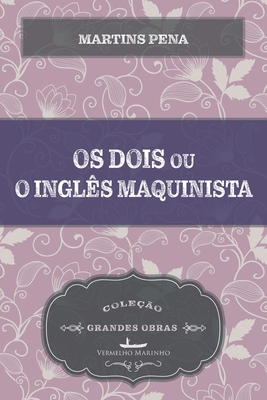 Os dois ou o inglês e o maquinista [Portuguese] 6586082048 Book Cover