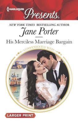 His Merciless Marriage Bargain [Large Print] 1335504028 Book Cover