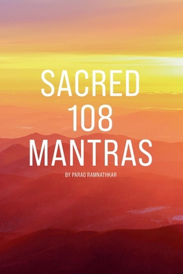 Sacred 108 Mantras B0FM9BWTRG Book Cover