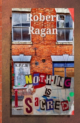 Nothing Is Sacred 1957034491 Book Cover