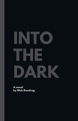 Into The Dark B0DDZWKCN4 Book Cover