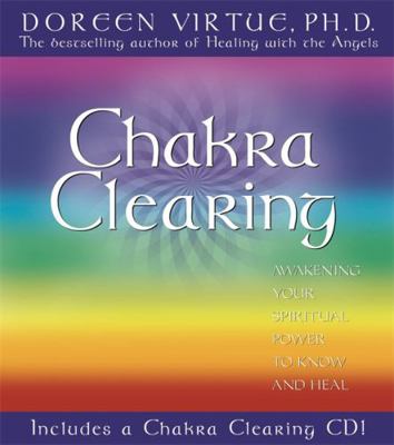 Chakra Clearing [With CD] 1401902774 Book Cover