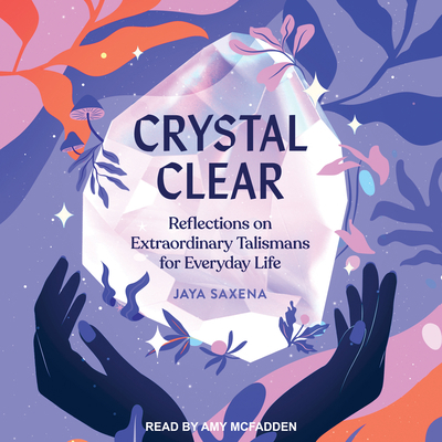 Crystal Clear: Reflections on Extraordinary Tal... 1705270042 Book Cover
