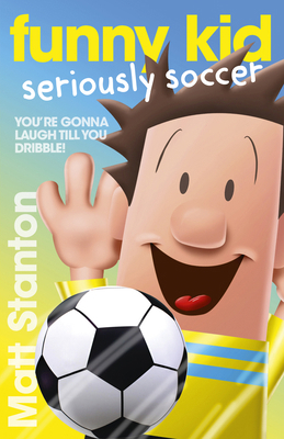 Funny Kid Seriously Soccer 0733344461 Book Cover
