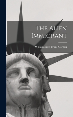The Alien Immigrant 1016448449 Book Cover