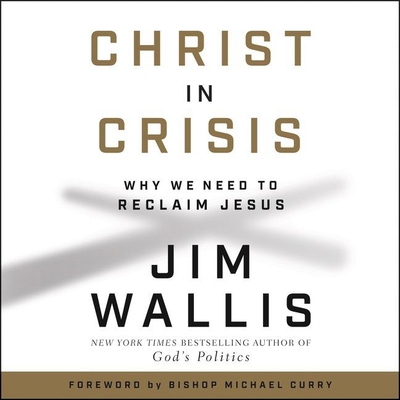 Christ in Crisis: Why We Need to Reclaim Jesus 1982687622 Book Cover