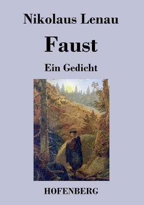 Faust: Ein Gedicht [German] 3843049637 Book Cover