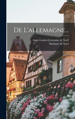 De L'allemagne... [French] 1017765499 Book Cover