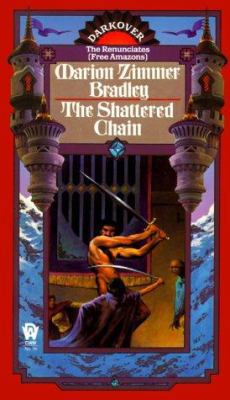 The Shattered Chain 0886773083 Book Cover