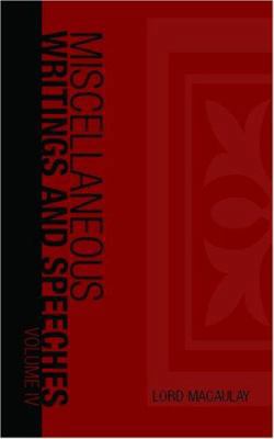 The Miscellaneous Writings and Speeches 1426401108 Book Cover