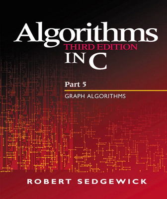 Algorithms in C, Part 5: Graph Algorithms 0201316633 Book Cover