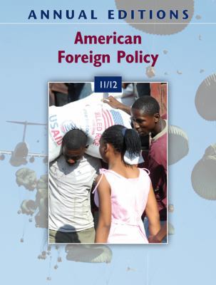 Annual Editions: American Foreign Policy 11/12 0078050715 Book Cover