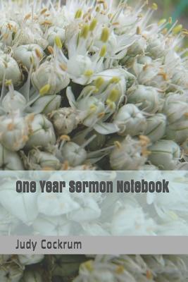 One Year Sermon Notebook 1093877685 Book Cover