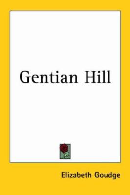 Gentian Hill 1417990481 Book Cover