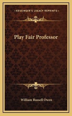 Play Fair Professor 1166120554 Book Cover