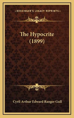 The Hypocrite (1899) 1164985752 Book Cover