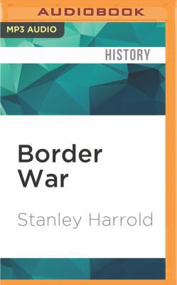Border War: Fighting Over Slavery Before the Ci... 1522685944 Book Cover