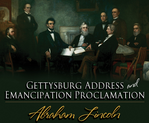 The Gettysburg Address & the Emancipation Procl... 1633796833 Book Cover