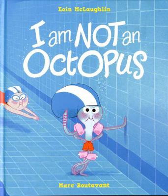 I Am Not An Octopus: 1 140636911X Book Cover