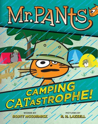 Mr. Pants: Camping Catastrophe! 0525428127 Book Cover