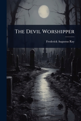 The Devil Worshipper 1024073513 Book Cover