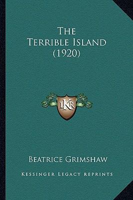 The Terrible Island (1920) 1166655105 Book Cover
