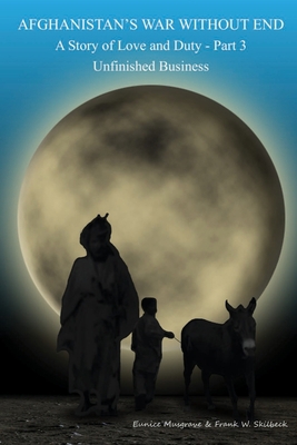 Afghanistan's War without End: Unfinished Business B08PJP56FR Book Cover