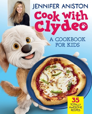 Cook with Clydeo: A Cookbook for Kids: 35 Total... 006337238X Book Cover