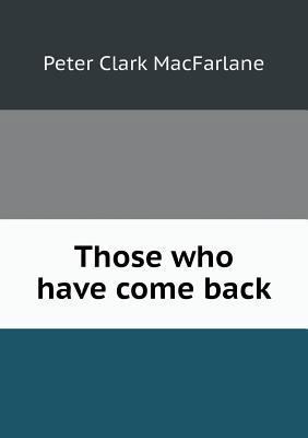 Those who have come back 5518646062 Book Cover