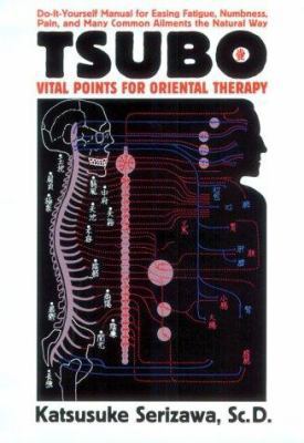 Tsubo: Vital Points for Oriental Therapy 087040900X Book Cover