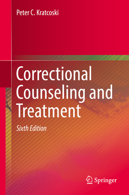 Correctional Counseling and Treatment 3319543482 Book Cover