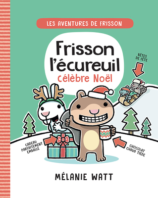 Frisson l'Écureuil Célèbre Noël [French] 103970235X Book Cover