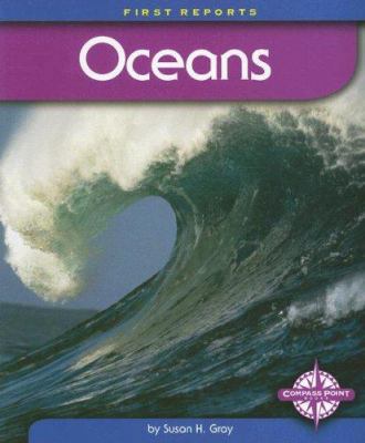 Oceans (First Reports) 0756509432 Book Cover