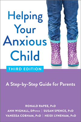 Helping Your Anxious Child: A Step-By-Step Guid... 1684039916 Book Cover