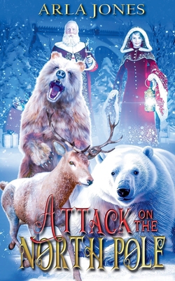 Attack On The North Pole B0DP1NR3ZH Book Cover