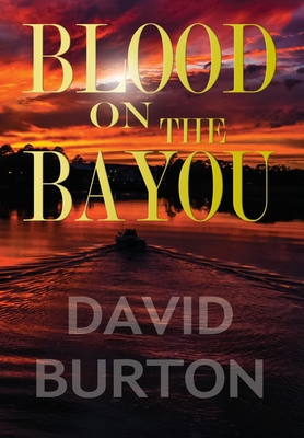 Blood on the Bayou 1935303643 Book Cover