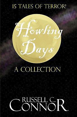 Howling Days 0981740936 Book Cover