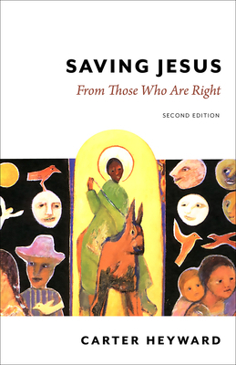 Saving Jesus: From Those Who Are Right, Second ... B0FHDS7KS4 Book Cover