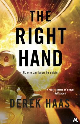 The Right Hand. by Derek Haas 1444729195 Book Cover