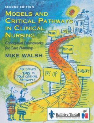 Models and Critical Pathways in Clinical Nursin... 0702021881 Book Cover